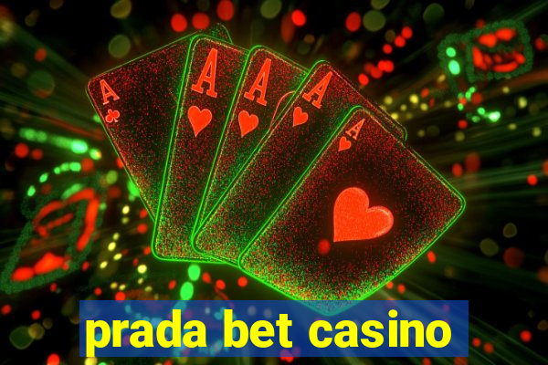 prada bet casino